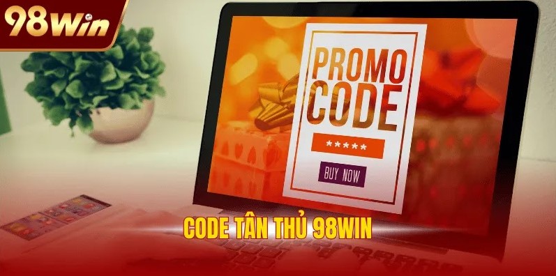 code tân thủ 98WIN